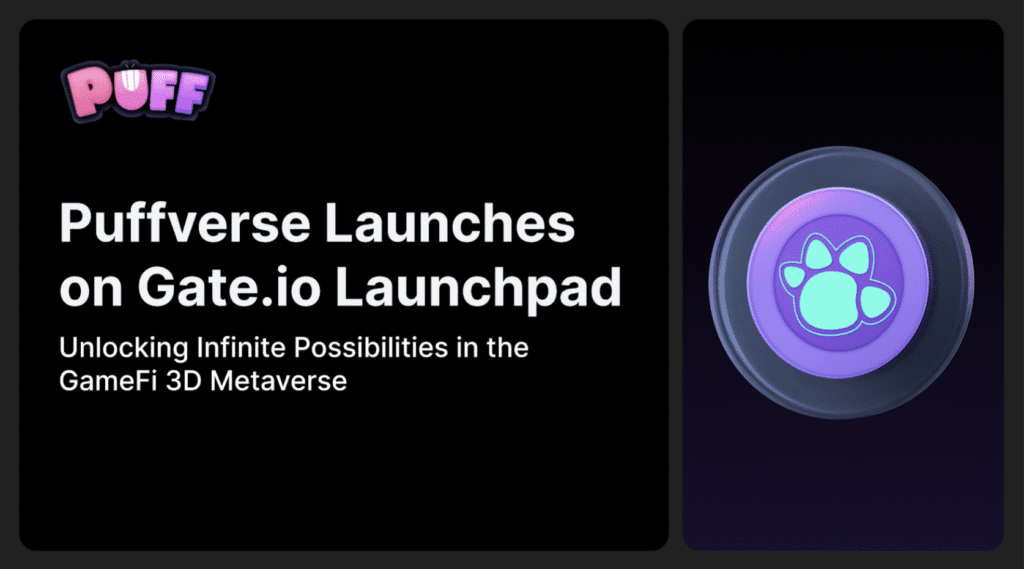 Starting puffverse with gate.io launchpad
