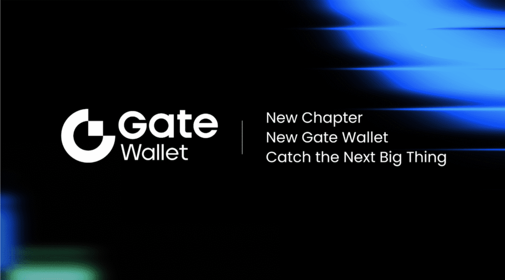 Gate wallet deploys major upgrades to advance the web3 evolution